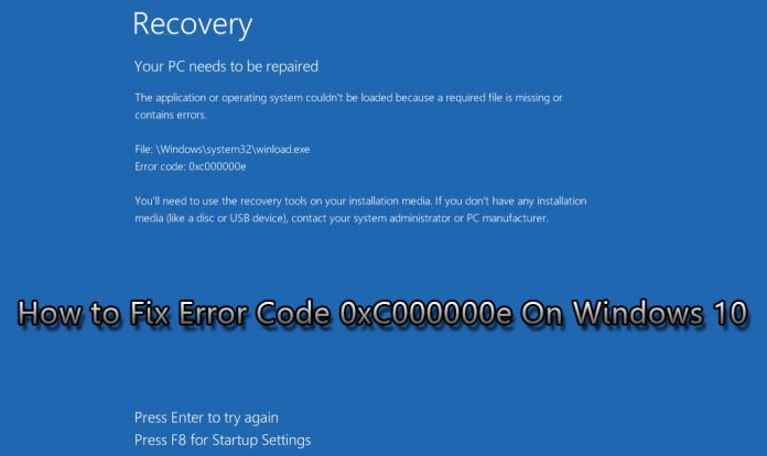 วิธีแก้ Error Code 0xC000000e บน Windows 10