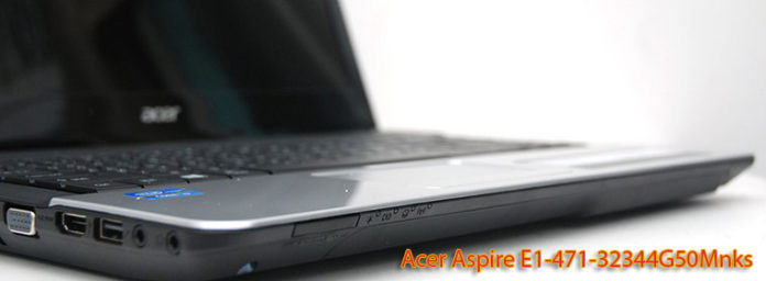 Acer Aspire E1-471-32344G50Mnks Notebook Review