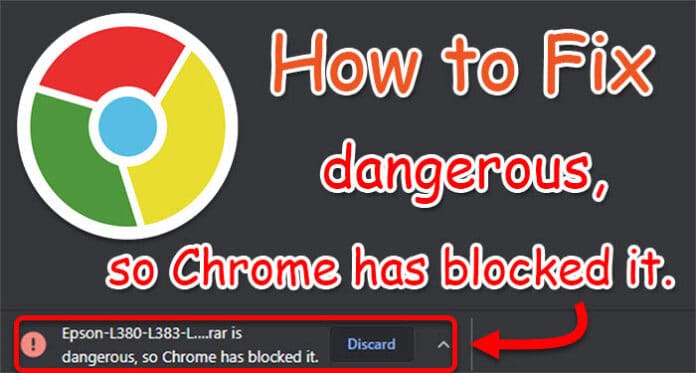 วิธีปิดการบล็อคไฟล์ดาวน์โหลด Google Chrome ถาวร